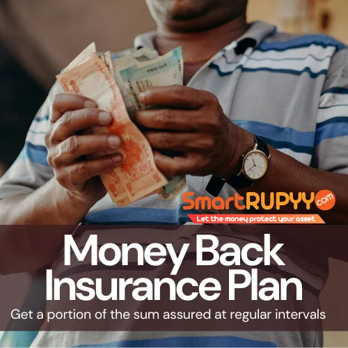 Money Back Insurance Plans